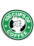 100 Cups of Coffee Sticker (#1256) - Artistic Flavorz