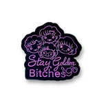 Stay Golden Enamel Pin - Artistic Flavorz