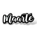 Stylized cursive text 'Maarte' in white with a bold glossy black outline and soft shadow, creating a three-dimensional effect