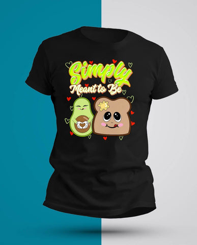 Simply Meant to Be Avocado/Toast T-Shirt - Artistic Flavorz
