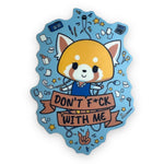 Don’t Mess with Me Red Panda Sticker (#775) - Artistic Flavorz