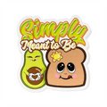 Simply Meant to Be Avocado/Toast Sticker (#61) - Artistic Flavorz